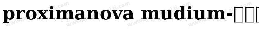 proximanova mudium字体转换